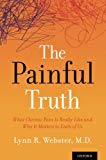 Book The Painful Truth: What Chronic Pain Is Really Like and Why It Matters to Each of Us free