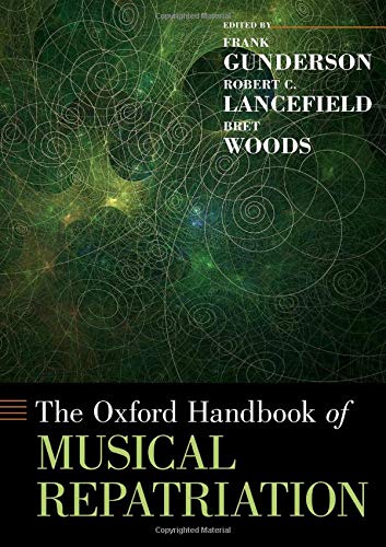 Book The Oxford Handbook of Musical Repatriation (Oxford Handbooks) free