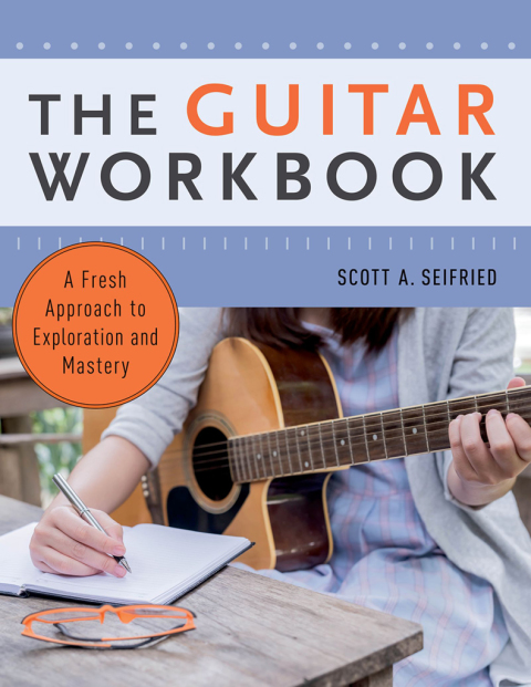 Book The Guitar Workbook: A Fresh Approach to Exploration and Mastery free