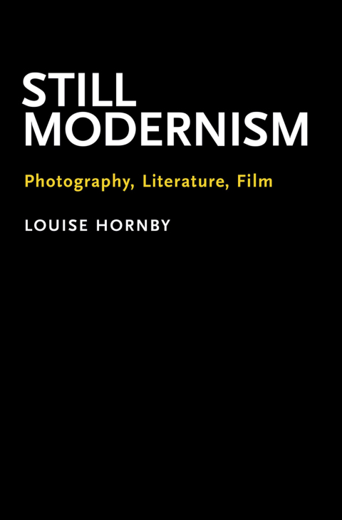 Book Still Modernism: Photography, Literature, Film free