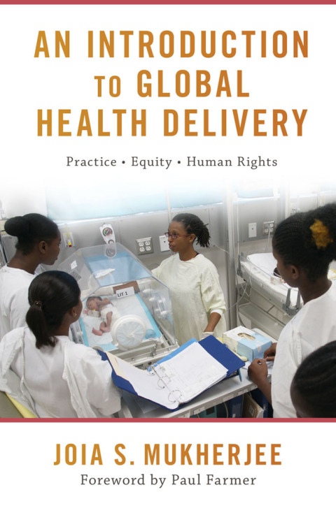 Book An Introduction to Global Health Delivery free