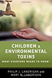 Book Children and Environmental Toxins: What Everyone Needs to Know® free