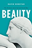 Book Beauty: The Fortunes of an Ancient Greek Idea (Onassis Series in Hellenic Culture) free