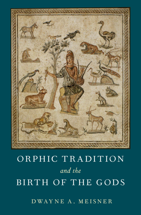 Book Orphic Tradition and the Birth of the Gods free