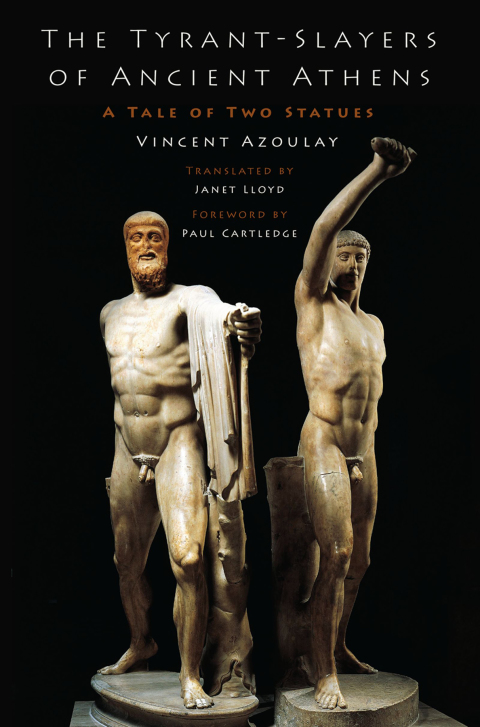 Book The Tyrant-Slayers of Ancient Athens free