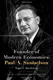 Book Founder of Modern Economics: Paul A. Samuelson: Volume 1: Becoming Samuelson, 1915-1948 (Oxford Studies in History of Economics) free