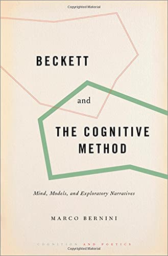 Book Beckett and the Cognitive Method: Mind, Models, and Exploratory Narratives (COGNITION AND POETICS SERIES) free