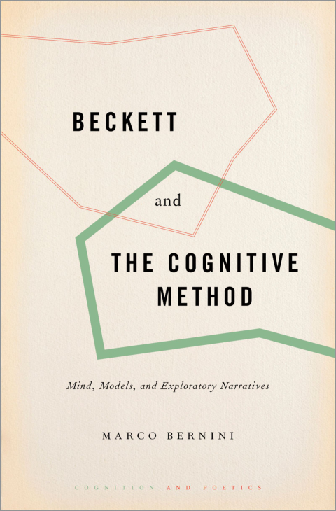 Book Beckett and the Cognitive Method: Mind, Models, and Exploratory Narratives (Cognition and Poetics) free