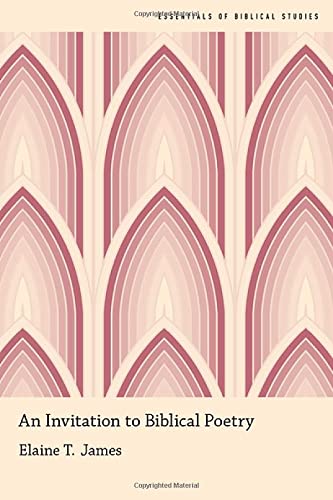 Book An Invitation to Biblical Poetry (Essentials of Biblical Studies) free