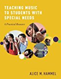 Book Teaching Music to Students with Special Needs: A Practical Resource free