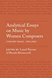 Book Analytical Essays on Music by Women Composers: Concert Music, 1960-2000 free