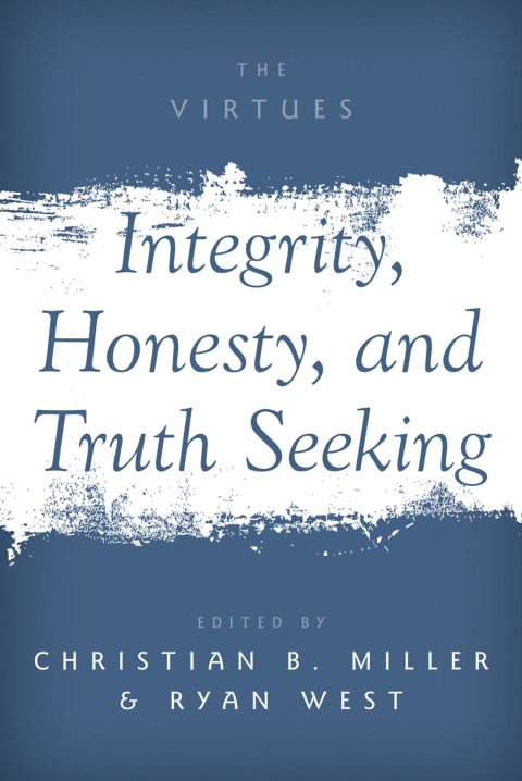 Book Integrity, Honesty, and Truth Seeking (The Virtues) free