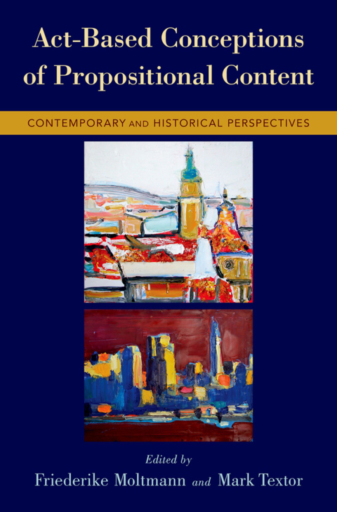 Book Act-Based Conceptions of Propositional Content free