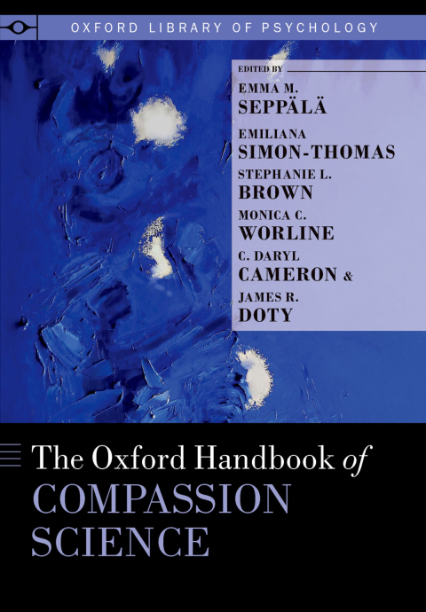 Book The Oxford Handbook of Compassion Science (Oxford Library of Psychology) free