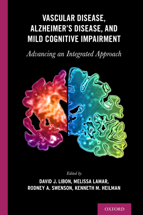 Book Vascular Disease, Alzheimer's Disease, and Mild Cognitive Impairment: Advancing an Integrated Approach free