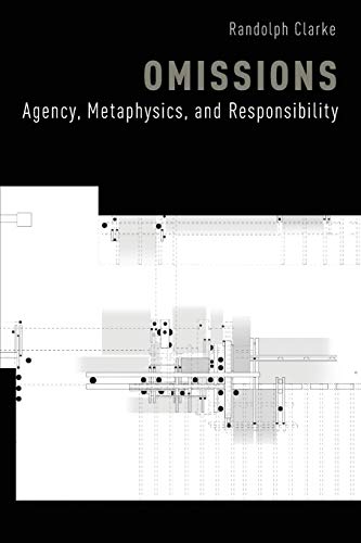 Book Omissions: Agency, Metaphysics, and Responsibility free