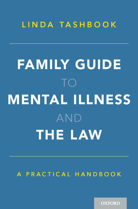 Book Family Guide to Mental Illness and the Law: A Practical Handbook free