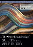 Book The Oxford Handbook of Suicide and Self-Injury (Oxford Library of Psychology) free