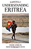 Book Understanding Eritrea: Inside Africa's Most Repressive State free