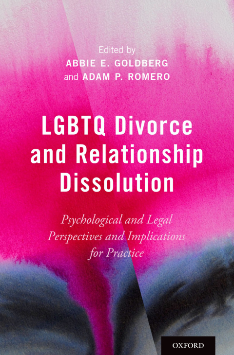 Book LGBTQ Divorce and Relationship Dissolution: Psychological and Legal Perspectives and Implications for Practice free