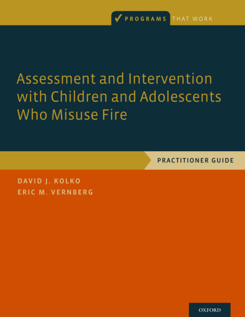 Book Assessment and Intervention with Children and Adolescents Who Misuse Fire free