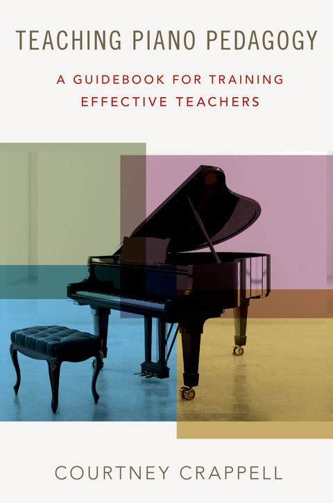 Book Teaching Piano Pedagogy: A Guidebook for Training Effective Teachers free
