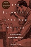 Book The Scientific Sherlock Holmes: Cracking the Case with Science and Forensics free