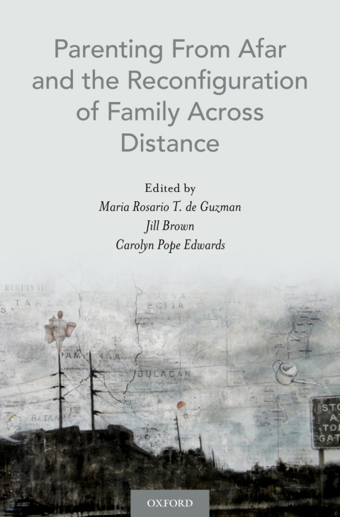 Book Parenting From Afar and the Reconfiguration of Family Across Distance free