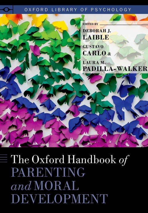 Book The Oxford Handbook of Parenting and Moral Development (Oxford Library of Psychology) free