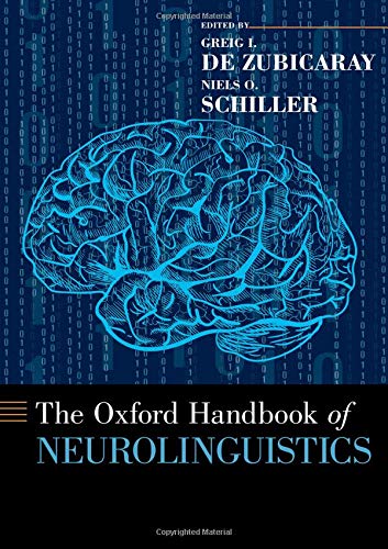 Book The Oxford Handbook of Neurolinguistics (Oxford Handbooks) free