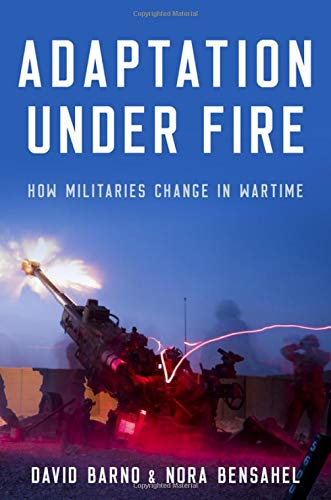 Book Adaptation under Fire: How Militaries Change in Wartime (Bridging the Gap) free