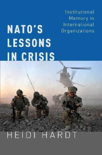 Book NATO's Lessons in Crisis: Institutional Memory in International Organizations free