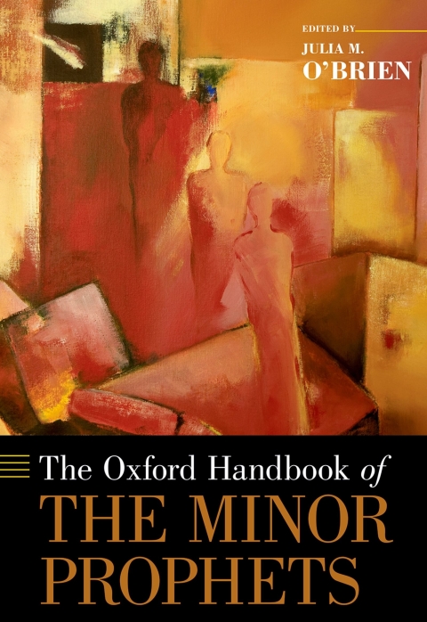 Book The Oxford Handbook of the Minor Prophets free