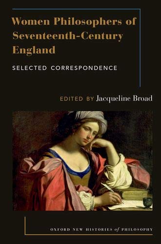 Book Women Philosophers of Seventeenth-Century England: Selected Correspondence (Oxford New Histories of Philosophy) free