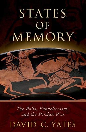 Book States of Memory: The Polis, Panhellenism, and the Persian War free