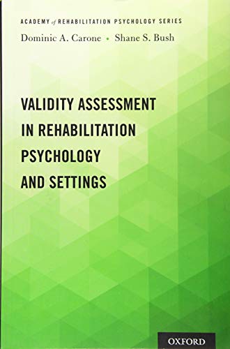 Book Validity Assessment in Rehabilitation Psychology and Settings (Academy of Rehabilitation Psychology Series) free