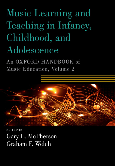 Book Music Learning and Teaching in Infancy, Childhood, and Adolescence free