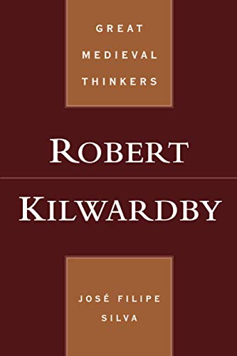 Book Robert Kilwardby (Great Medieval Thinkers) free