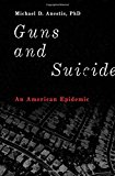 Book Guns and Suicide: An American Epidemic free