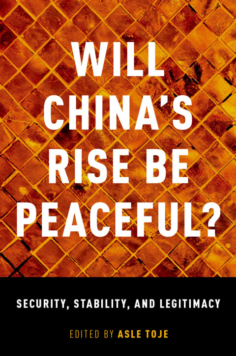 Book Will China's Rise Be Peaceful?: Security, Stability, and Legitimacy free