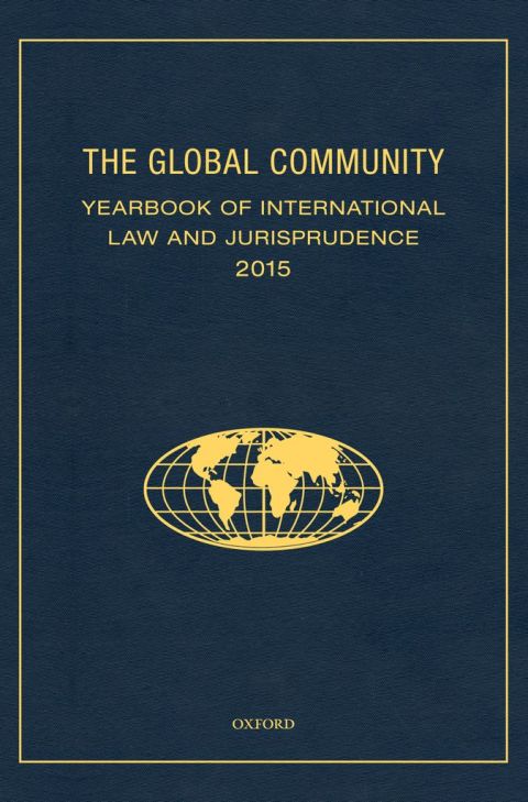 Book The Global Community Yearbook of International Law and Jurisprudence 2015 free