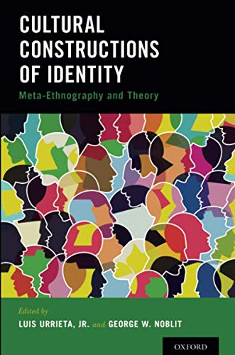 Book Cultural Constructions of Identity: Meta-Ethnography and Theory free