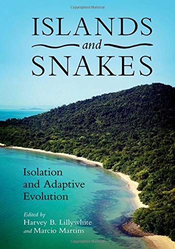 Book Islands And Snakes: Isolation And Adaptive Evolution free