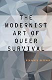 Book The Modernist Art of Queer Survival (Modernist Literature and Culture) free