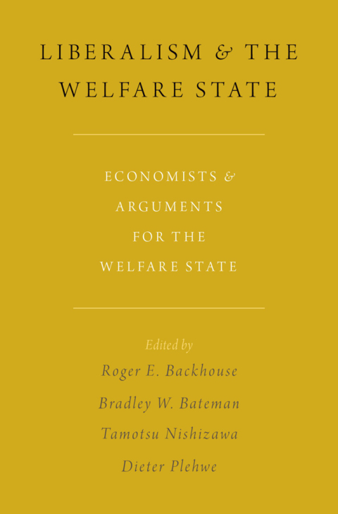 Book Liberalism and the Welfare State: Economists and Arguments for the Welfare State free
