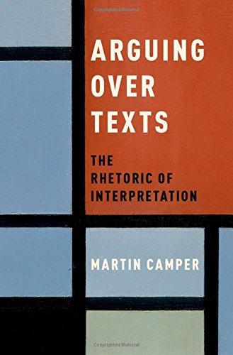 Book Arguing over Texts: The Rhetoric of Interpretation free