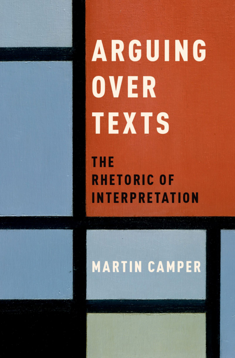 Book Arguing over Texts: The Rhetoric of Interpretation free