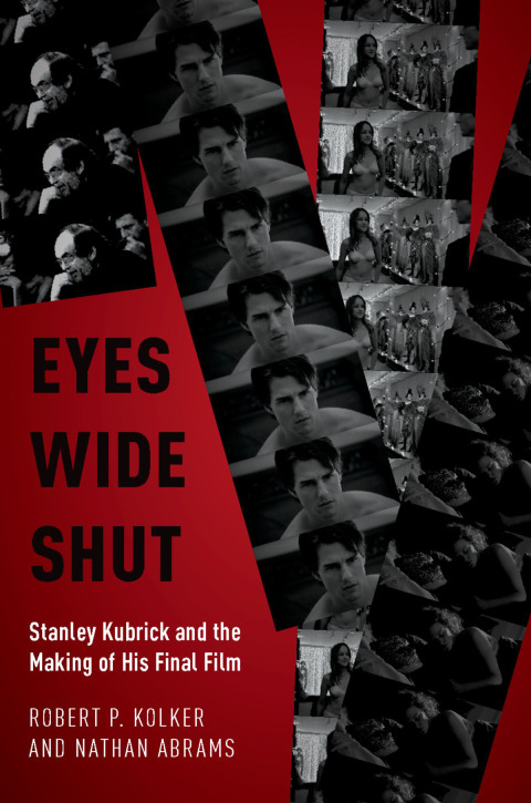 Book Eyes Wide Shut: Stanley Kubrick and the Making of His Final Film free