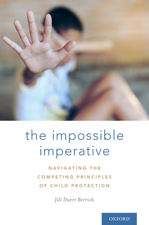 Book The Impossible Imperative: Navigating the Competing Principles of Child Protection free
