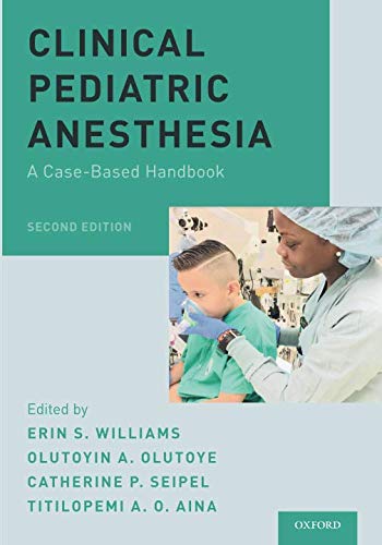 Book Clinical Pediatric Anesthesia: A Case-Based Handbook free